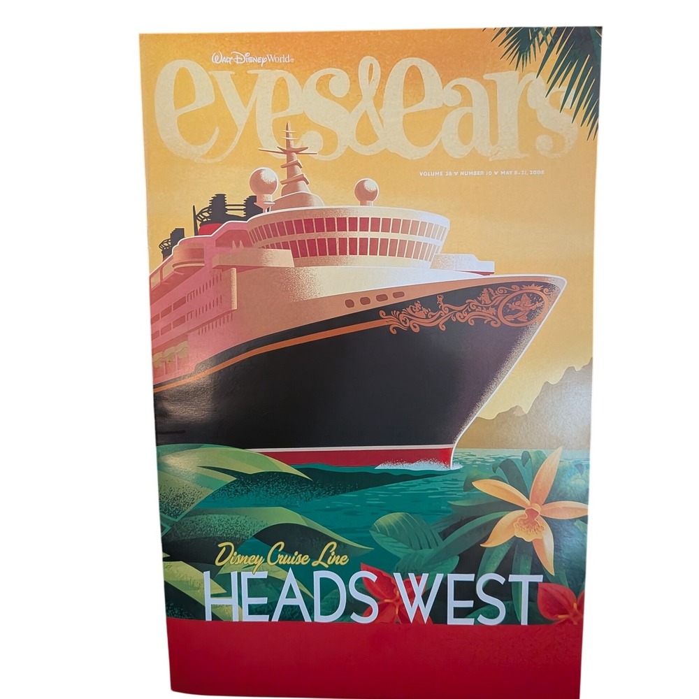 Walt Disney World Eyes & Ears Magazine‎ May 2008 Disney Cruise Line Heads West